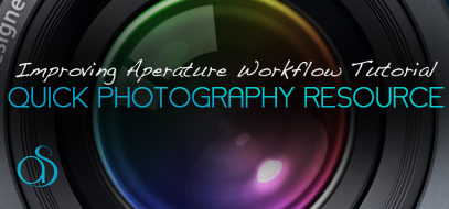 Quick Aperture Tutorial – Workflow