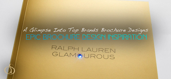 A Glimpse Into The Brochure Designs Of Top Brands & Companies