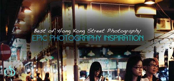 30 Best Hong Kong Street Photography