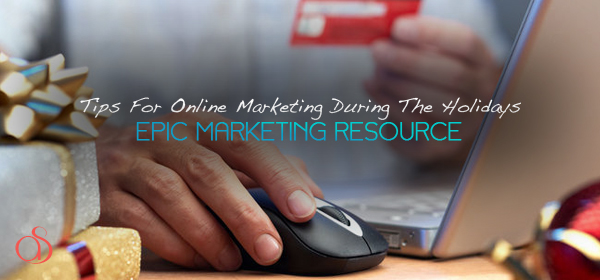 How To Do Online Marketing For The Holiday Season