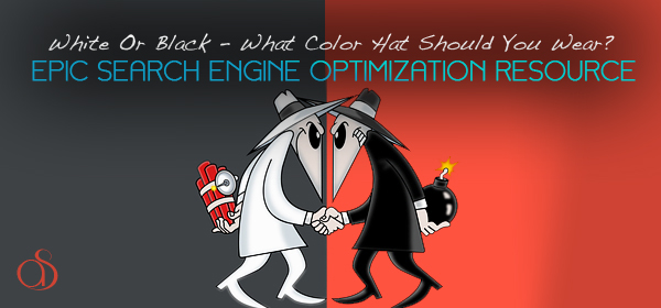 White Or Black – What Color Hat Should You Wear To Increase SEO Traffic?