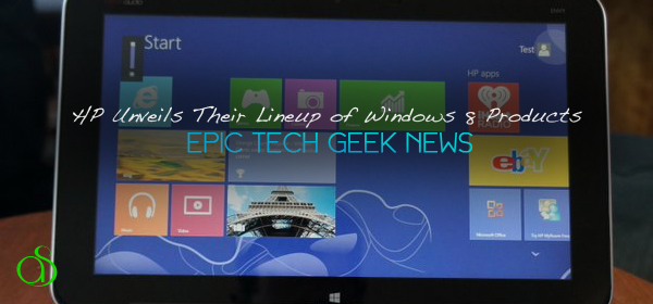 HP Unveils Lineup of Windows 8 Products