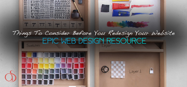 Things To Consider Before You Redesign Your Website