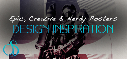 40 Epic, Creative, & Nerdy Print Poster Design Ideas & Inspirations That Any Geek Would Love
