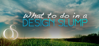 What to Do When in a Design Slump – Tips for Creatives & Freelancers with Designer’s Block