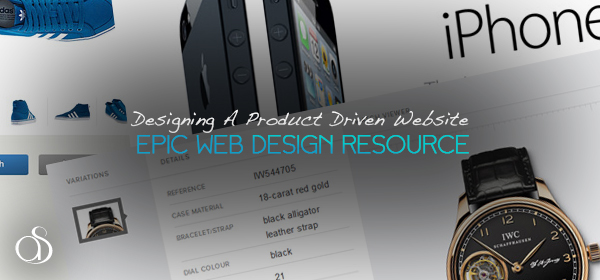 Designing A Product Driven Website