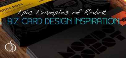 25+ Creative & Epic Robot Business Card Design Inspirations