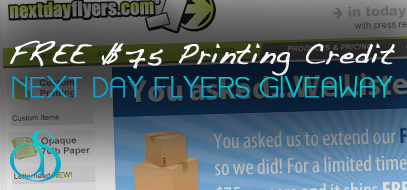 Epic Giveway! – Win A $75 Printing Credit For FREE From Next Day Flyers