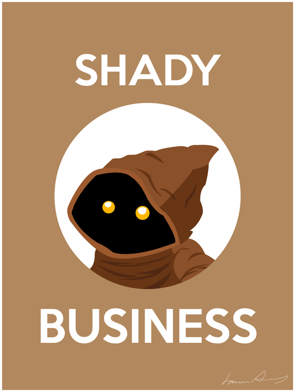 shady-business-jawa-starwars-poster.jpeg