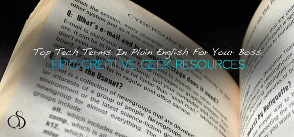 Top Tech Terms In Plain English For Your Boss