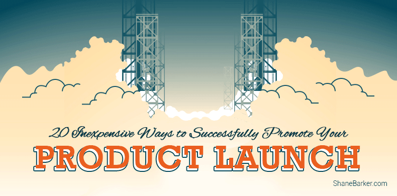 20-Inexpensive-Ways-to-Successfully-Promote-Your-Product-Launch-790X390