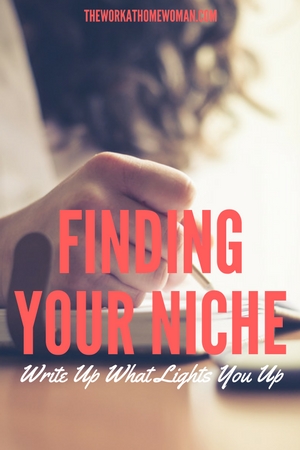 Finding Your Niche: Write Up What Lights You Up