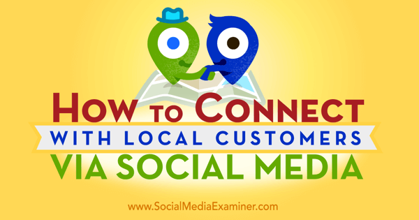 how-to-connect-with-local-customers-via-social-media