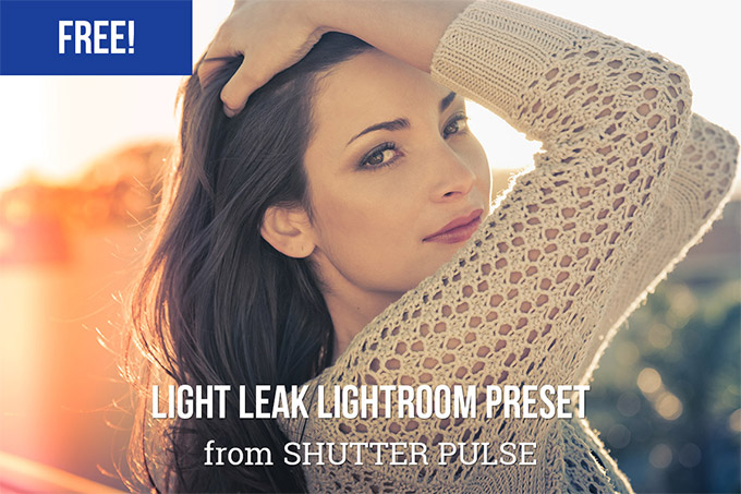 Light Leak Lightroom Preset